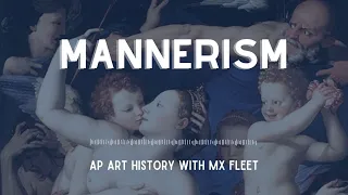 AP Art History - Mannerism