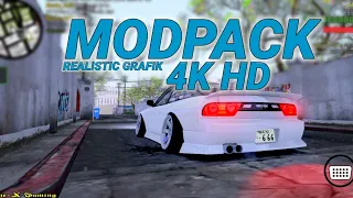 MODPACK SAMP ANDROID REALISTIC COOL HD 4K STYLE FIVEM FULL JDM PC KETAR KETIR