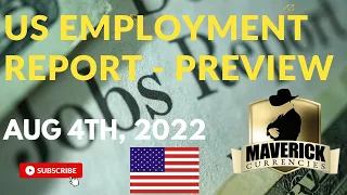 US Payroll Report August 2022, Aug 5th: Preview