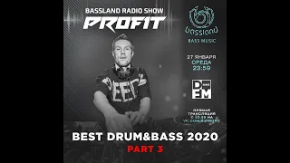 Bassland Show @ DFM (27.01.2021) - Best Drum&Bass 2020. Part 3