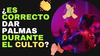 ¿Es Correcto Dar Palmas Durante el Culto? - Juan Manuel Vaz