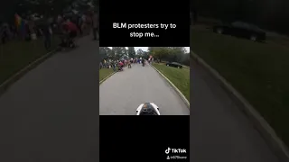 BLM PROTESTERS TRY TO STOP BIKER