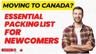 Things to pack when moving to Canada | Essential Packing List for Canada