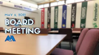 Board of Education Meeting | May 6, 2021