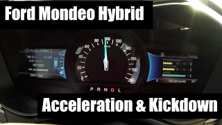 Ford Mondeo Hybrid 2.0 0-100 & 80-120 Acceleration and Kickdown