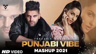 Punjabi Vibe Mashup : (2021) | Guru Randhawa | Ft. Dj Viju | New Punjabi Songs | VENKAT'S MUSIC 2021