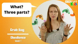 Grab Bag | Obedience Object Lessons for Kids | Obedience for Kids (week 1)