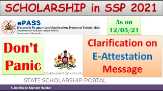 Clarification regarding E attestation Message from SSP 2021  on 11-05-2021  by Mahesh Huddar