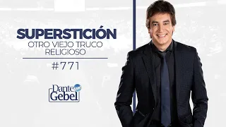 Dante Gebel #771 | Superstición