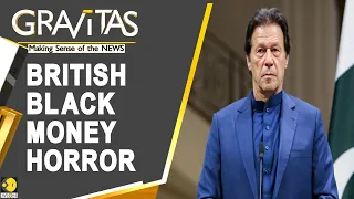 Gravitas: Pakistan parks black money in Britain