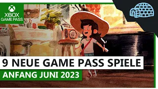 8 NEUE XBOX GAME PASS SPIELE | Anfang Juni 2023