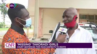 Kidnappers of Takoradi girls sentenced to death | Citi Newsroom