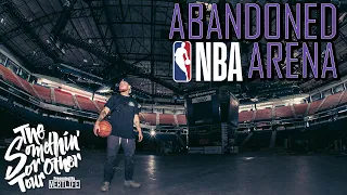 Abandoned NBA Arena & The History Within [Part 3]