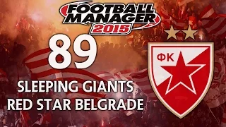 Sleeping Giants - Ep.89 Toughest Test Yet (?) | Football Manager 2015