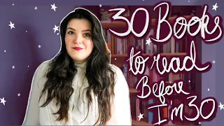 30 Books I Need to Read Before I Turn 30 | 2022 TBR