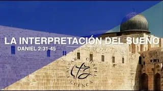 LA INTERPRETACION DEL SUEÑO (005 DANIEL 2:31-45)