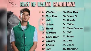Karan Randhawa All Songs 2024 || Best Of Karan Randhawa || Punjabi Jukebox || @KaranRandhawa