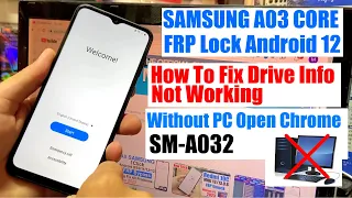 Samsung A03 Core FRP Bypass/Unlock Android 12 Without Pc | Drive Not Working | Open Google Chrome