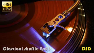 Hi-res Audiophile Music for High end test & demo - Classical shuffle Ep01