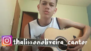 Eu Juro " Leandro e Leonardo " (Cover  Thalisson Oliveira)