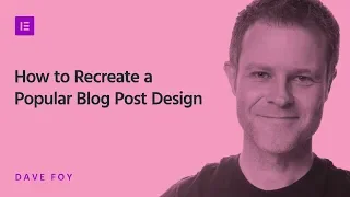 How to Design a WordPress Blog Using Elementor
