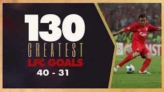 130 GREATEST LIVERPOOL GOALS | 40-31 | Dalglish, the lost goal & European finals