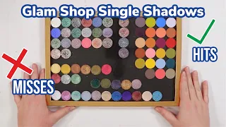 70+ Glam Shop Single Shadow Collection w/ Swatches! Best Shades & Shadows to Skip!