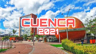 🇪🇨 Cuenca Moderna 2021 60fps (Versión completa)