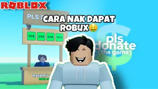 Cara Nak Dapat Robux🤑 | Pls Donate | Roblox Malaysia