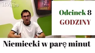 Niemiecki w parę minut - odcinek 8 -  godziny - gerlic.pl