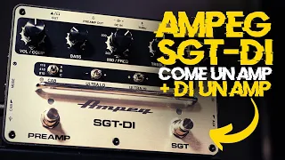 AMPEG SGT-DI, come un BASS AMP o ancora meglio? - Video Test