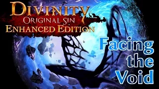 Facing the Void (Divinity: Original Sin)