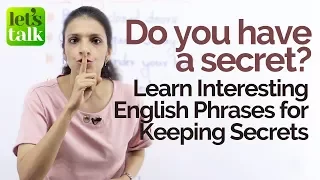 Interesting English phrases to 'Keep a Secret' - English Speaking Practice Lesson