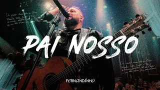 Fernandinho | Pai Nosso (Álbum Único - Live)