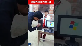 🎯 Viral Computer Project  👩‍💻🔥|| #shorts #trending #computer #short #school #viral #pc #love