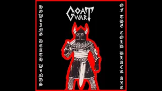 Goat War - 'Howling Winds Of The Cold Black Axe' (Demo 2022)