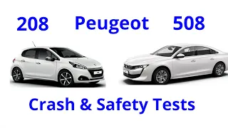 Crash & Safety Tests of Peugeot  508 & Peugeot 208 | Car And Crash