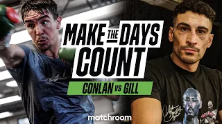 Make The Days Count: Michael Conlan Vs Jordan Gill (Build Up Doc)