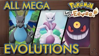 Pokémon Let's Go Pikachu & Eevee - All Mega Evolutions