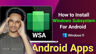How to Install WSA on Windows 11 | Windows Subsystem for Android Windows 11 - All Build & Country
