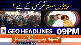 Geo News Headlines Today 9 PM | Government Huge Announcement -  27th May 2022