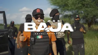 Clase Baja - Asael Gonzalez (Video Oficial)