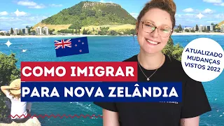 Como IMIGRAR PARA NOVA ZELÂNDIA - Working Holiday Visa e outros vistos para morar e trabalhar na NZ