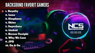 BACKSOUND/LAGU YOUTUBER GAMING POPULER- LAGU YOUTUBER GAMING TERBAIK NCS NO COPYRIGHT