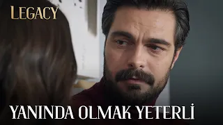 Yeter ki Yanımda Ol! | Legacy 179. Bölüm