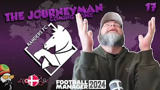 Final Hope of Europa Knockouts -  The FM24 Journeyman - C4 EP17 - Randers FC - Denmark