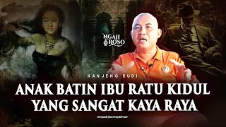 💥ANAK BATIN IBU RATU KIDUL YANG SANGAT KAYA