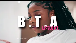 B.T.A - Lailoni (Official Music Video)