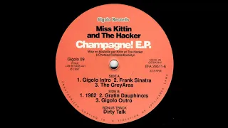 Miss Kittin & The Hacker - '' Gratin Dauphinois '' - Champagne ! EP . 1997 - Gigolo Records - [09] .