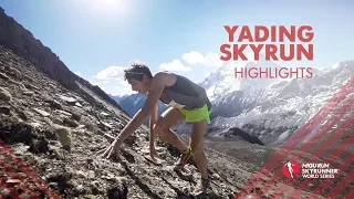 YADING SKYRUN 2019 - HIGHLIGHTS / SWS19 - Skyrunning
